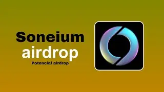 👉 SONEIUM ~ AIRDROP CONFIRMADO (GUIA SIMPLE PARA CALIFICAR) 🪂