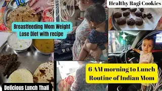 6 AM Busy Morning to Lunch Daily Routine with 2 kids~Indian Morning Breakfast & Lunch Thali Recipes