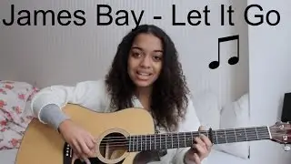 James Bay - Let it go (cover by Malina)