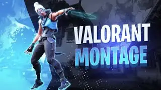 Valorant Montage