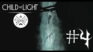Child of Light #4 - Master Your Fear