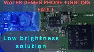 TECHNO INFINIX LIGHTING PROBLAM ||  LOW BRIGHTNESS FAULT || WATER DAMAGE