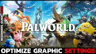 Optimize Palworld Graphics on PC | FPS Boost & Best Settings 2026