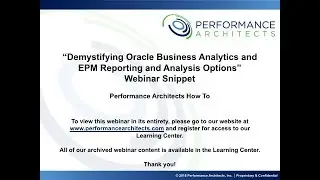 Demystifying Oracle Business Analytics and EPM Reporting and Analysis Options
