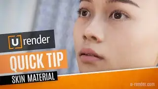 Subsurface Scattering Skin Rendering - U-RENDER Quick Tip