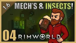 Arachnids, Lasers, and BEER! | Emberclaw: Industrial Dawn Ep 4 | RimWorld