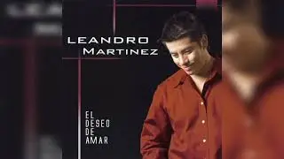 Leandro Martinez - Deja de Llorar (Instrumental)