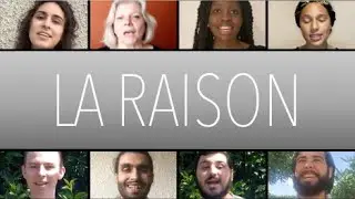 LA RAISON (The Reason)