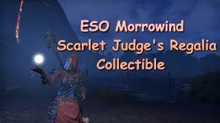 ESO Morrowind Scarlet Judges Regalia Collectible