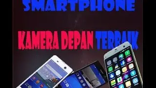 KAMERA ANDROID terbaik untuk selfie - TUBE NEWS