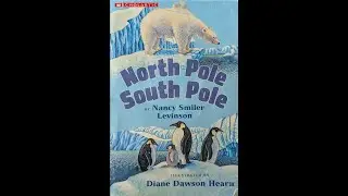 North Pole South Pole Read Aloud