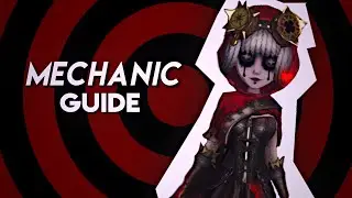 【Identity V】PRO Mechanic Guide