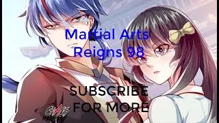 Martial Arts Reigns 98 [ENGLISH]