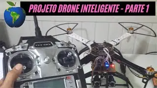 Projeto Drone Inteligente - Parte 1
