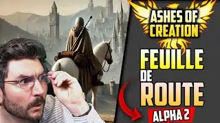 ASHES OF CREATION : FEUILLE DE ROUTE ALPHA 2 PHASE 1