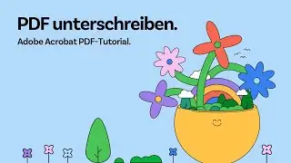 PDF unterschreiben mit Adobe Acrobat | Adobe PDF Tutorial