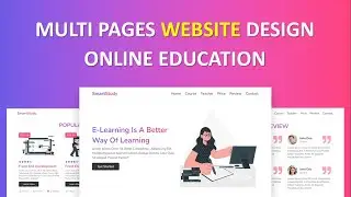 How To Make A Responsive Online Education Website Design Using HTML CSS JS || Multi Pages Website