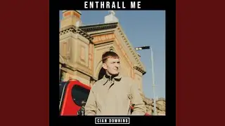 Enthrall Me