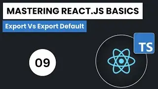 Learn React.js + Typescript In Arabic 2024 - #09 - Export Vs Export Default