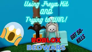 Using Freya Kit AND Trying to WIN! (ROBLOX BEDWARS)