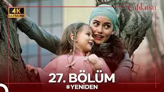 Çalıkuşu 27. Bölüm 