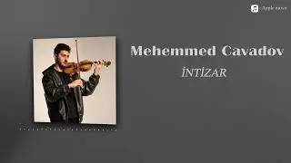 İntizar - Mehemmed Cavadov (Official Audio)