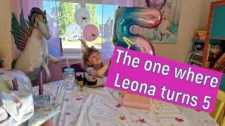 LEONA TURNS FIVE!!