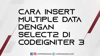 How to Insert Multiple Data with Select2 in Codeigniter 3