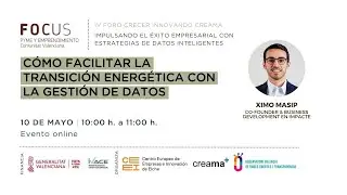 Cómo facilitar la transición energética con la gestión de datos | IV Foro Crecer Innovando CREAMA