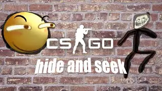 CSGO - Hide and Seek