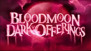 Rise of Firstborn: Blood Moon (Dark Offerings) K46