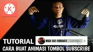 Cara Membuat Animasi Tombol Subscribe di KINEMASTER
