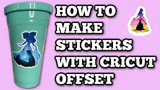 Cricut offset print then cut - sticker making with Design Space - Using offset with print then cut