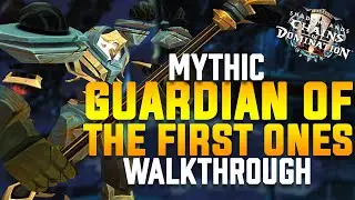 Guardian of the First Ones Strategy Walkthrough - Sanctum of Domination