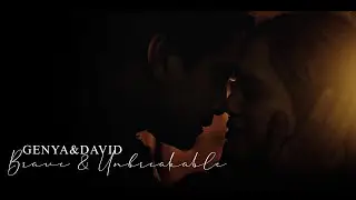 Genya&David | Brave & Unbreakable