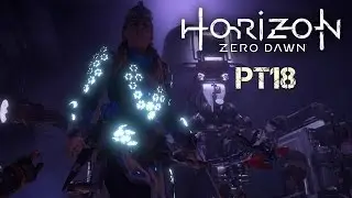 Horizon Zero Dawn Part 18 - NO EDIT/COMMENTARY