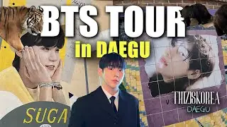 BTS tour in Daegu | thiziskorea trip