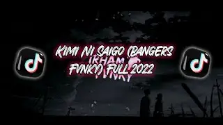 DJ Viral🎶 Kimi Ni Saigo - Atsuryansya Asgar (Bangers Fvnky) Full 2022
