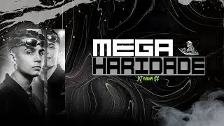 MEGA FUNK HARIDADE (DJ KAUAN SC)