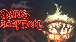 Dark Deception