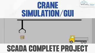 SCADA Crane Simulation and GUI | Wonderware Intouch SCADA Tutorial for Beginners