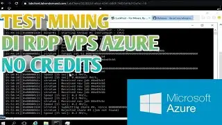 Mining Di RDP VPS Azure Gratis || 6CPU 12RAM || Mining BTC, Dogecoin, BTT DLL