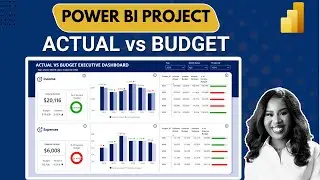 Power BI Project:  Actual vs Budget Dashboard //End to End Dashboard Power BI Tutorial for Beginners