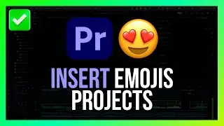 How to Insert Emojis in Adobe Premiere Pro Projects [Quick Guide]