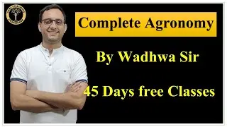 Complete Agronomy in 2 Hours || Wadhwa Sir || 45 Days Free Classes ||