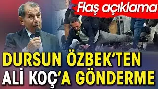 Dursun Özbek Ali Koç'a gönderme yaptı