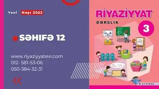 3 cu sinif riyaziyyat yeni nesr dersliyi (seh 12) ədədin yazilis formalari