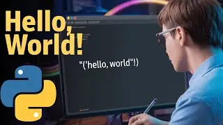 The Simplest Program Ever Made (Hello World in Python)