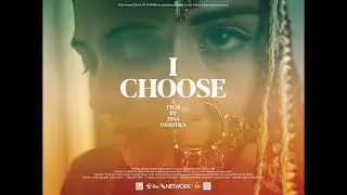 I Choose - Official Trailer