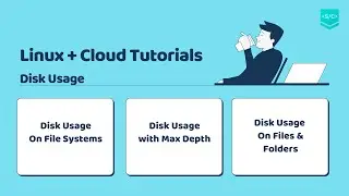 Linux Disk Usage  [7  Minutes]